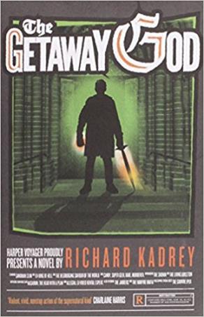 Book cover number 1 for The Getaway God written by Richard Kadrey published by Harper Collins Publishers
