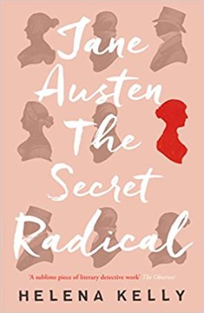 Book cover number 1 for Jane Austen, The Secret Radical written by Helena Kelly published by Icon Books