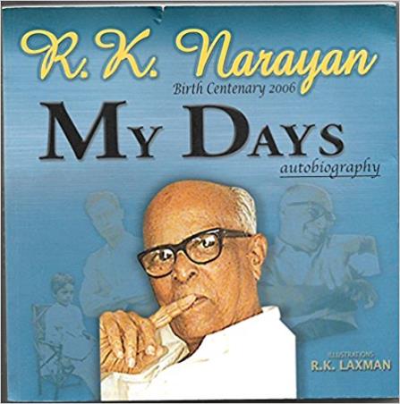 Book cover number 1 for My Days written by R. K. Narayan published by Indian Thought Publications