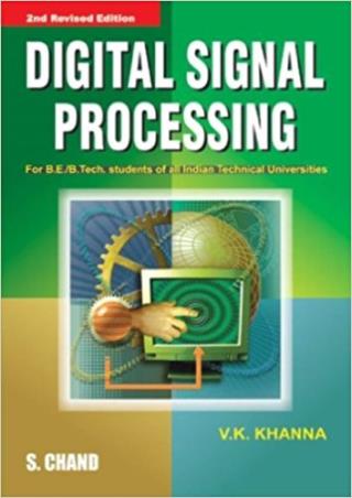 Book cover number 1 for Digital Signal Processing written by V. K. Khanna published by S. Chand Publishing