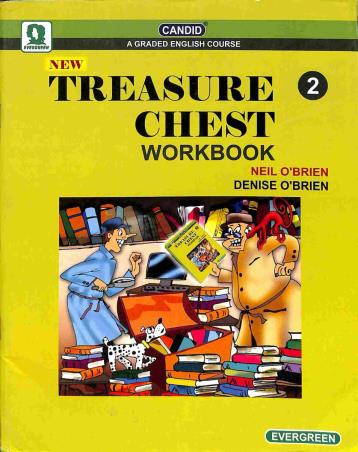 Book cover number 1 for Candid New Treasure Chest Workbook 2 written by Neil O'Brien, Denise O'Brien published by Evergreen Publications (India) Ltd.