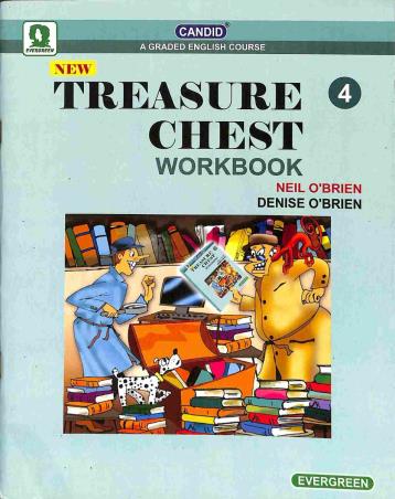 Book cover number 1 for Candid New Treasure Chest Workbook 4 written by Neil O'Brien, Denise O'Brien published by Evergreen Publications (India) Ltd.