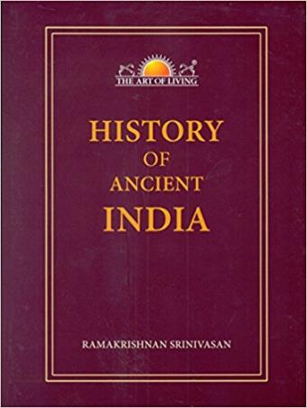 Book cover number 1 for History Of Ancient India written by Sri Sri Ravi Shankar published by Sri Sri Publications Trust