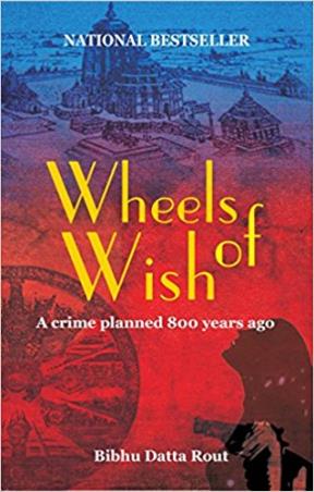 Book cover number 1 for Wheels Of Wish : The Crime Planned 800 Years Ago written by Bibhu Datta Rout published by StoryMirror Infotech Pvt. Ltd.