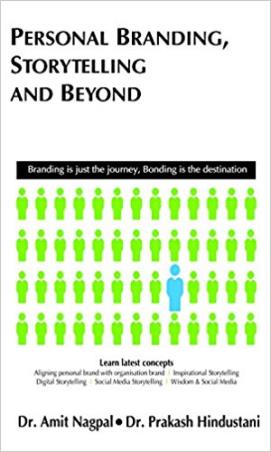 Book cover number 1 for Personal Branding, Storytelling And Beyond written by Amit Nagpal, Prakash Hindustani published by StoryMirror Infotech Pvt. Ltd.