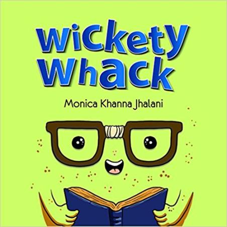 Book cover number 1 for Wickety whack written by Monica Khanna Jhalani published by StoryMirror Infotech Pvt. Ltd.