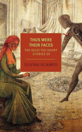 Book cover number 1 for Thus Were Their Faces written by Silvina Ocampo published by New York Review Of Books