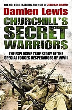 Book cover number 1 for Churchill's Secret Warriors written by Damien Lewis published by Quercus