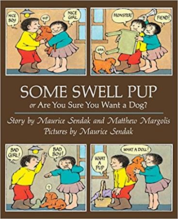 Book cover number 1 for Some Swell Pup Or Are You Sure You Want A Dog? written by Maurice Sendak published by Random House