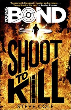 Book cover number 1 for Young Bond : Shoot To Kill written by Steve Cole published by Red Fox