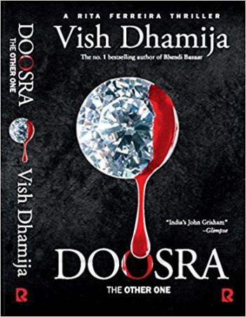 Book cover number 1 for Doosra written by Vish Dhamija published by Rumour Books India