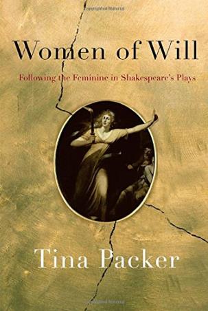 Book cover number 1 for Women Of Will : Following The Feminine In Shakespeare's Plays written by Tina Packer published by Knopf