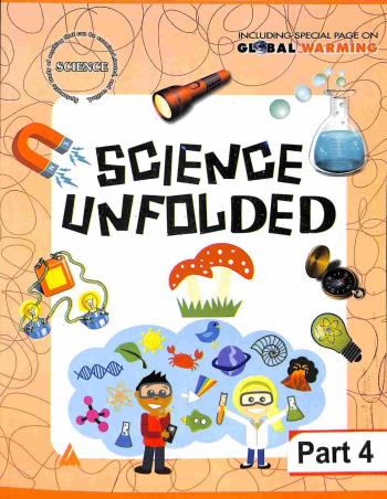 Book cover number 1 for Science Unfolded Part 4 written by Rita Cornelius published by Landmark Books Pvt. Ltd.