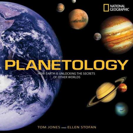 Book cover number 1 for Planetology : Unlocking the Secrets of the Solar System written by Tom Jones published by National Geographic