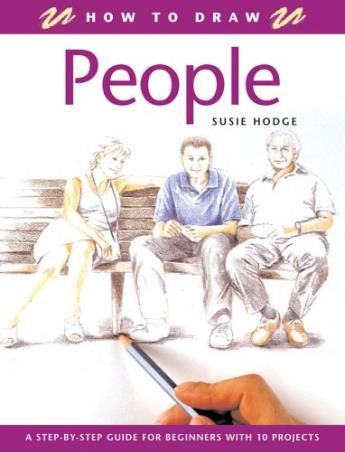 Book cover number 1 for How To Draw People written by Susie Hodge published by New Holland Publishers Ltd