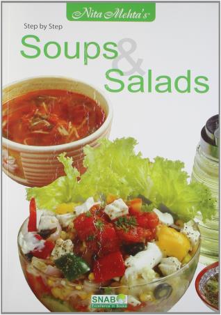 Book cover number 1 for Step By Step Soups & Salads written by Nita Mehta published by Snab Publishers