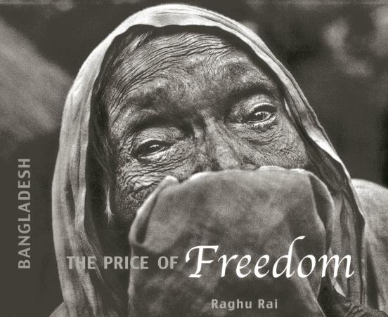 Book cover number 1 for Bangladesh : The Price Of Freedom written by Raghu Rai published by Niyogi Books