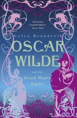 Book cover number 1 for Oscar Wilde And The Dead Man's Smile written by Gyles Brandreth published by John Murray