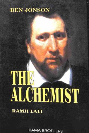 Book cover number 1 for The Alchemist : Ben Jonson written by Ramji Lall published by Rama Brothers India Pvt. Ltd.