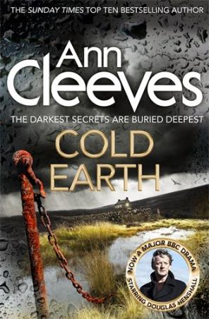 Book cover number 1 for Cold Earth written by Ann Cleeves published by Pan Macmillan
