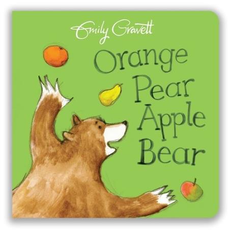 Book cover number 1 for Orange Pear Apple Bear written by Emily Gravett published by Pan Macmillan