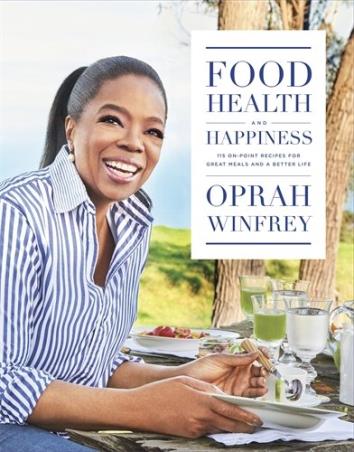 Book cover number 1 for Food, Health And Happiness written by Oprah Winfrey published by Pan Macmillan