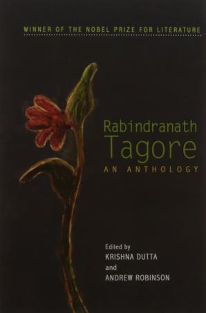 Book cover number 1 for An Anthology - Rabindranath Tagore written by Krishna Dutta published by Pan Macmillan