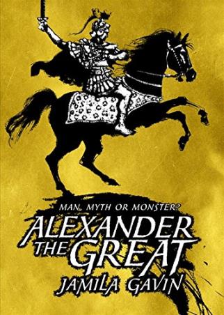Book cover number 1 for Alexander The Greatest written by Jamila Gavin published by Pan Macmillan