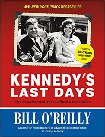 Book cover number 1 for Kennedys Last Days : The Assassination That Defined A Generation written by Bill O'Reilly published by Pan Macmillan