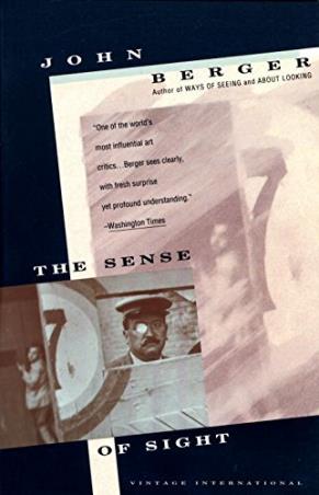Book cover number 1 for The Sense of sight written by John Berger published by Vintage