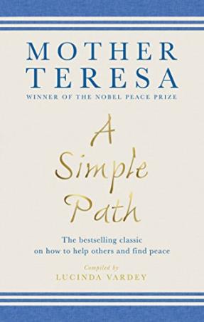 Book cover number 1 for A Simple Path written by Mother Teresa published by Random House