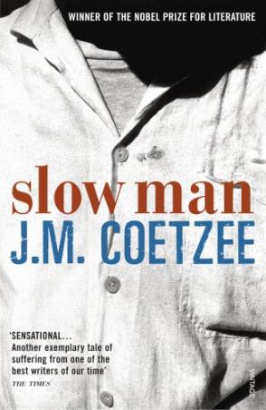Book cover number 1 for Slow Man written by J. M. Coetzee published by Random House