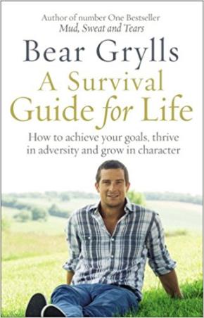 Book cover number 1 for A Survival Guide For Life written by Bear Grylls published by Random House