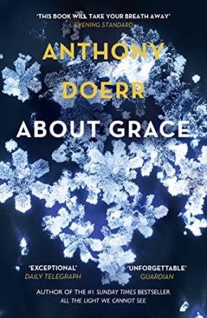 Book cover number 1 for About Grace written by Anthony Doerr published by Harper Collins Publishers