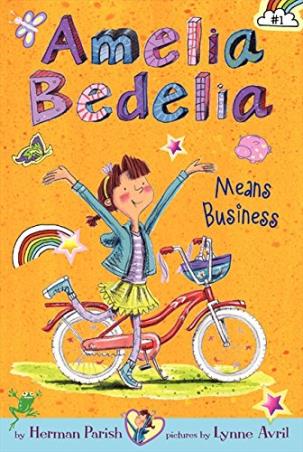 Book cover number 1 for Amelia Bedelia Means Business written by Herman Parish published by Greenwillow Books