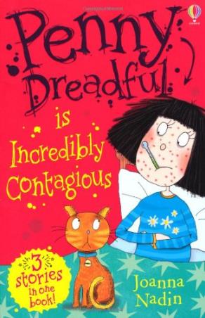 Book cover number 1 for Penny Dreadful Is Incredibly Contagious written by Joanna Nadin published by Usborne