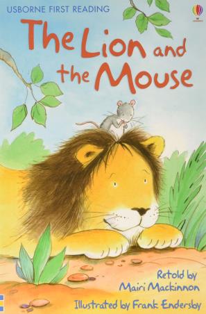 Book cover number 1 for The Lion And The Mouse (Usborne First Reading) written by Louie Stowell published by Usborne