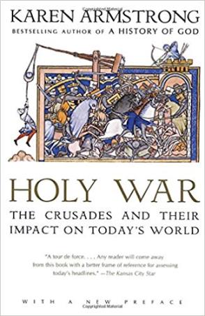 Book cover number 1 for Holy War : The Crusades And Their Impact On Today's World written by Karen Armstrong published by Random House