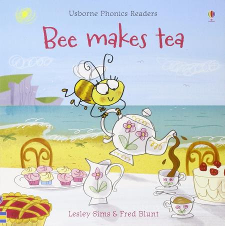 Book cover number 1 for Bee Makes Tea (Usborne Phonics Readers) written by Fred Blunt, Lesley Sims published by Usborne