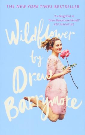 Book cover number 1 for Wildflower written by Drew Barrymore published by Virgin Books