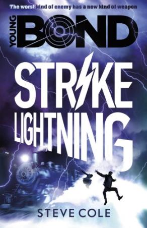 Book cover number 1 for Young Bond : Strike Lightning written by Steve Cole published by Random House
