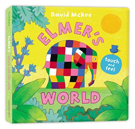 Book cover number 1 for Elmer's Touch And Feel World written by David McKee published by Random House