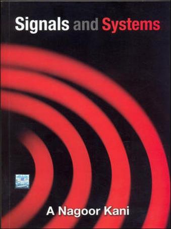 Book cover number 1 for Signals And Systems written by A. Nagoorkani published by McGraw Hill Education Private Limited
