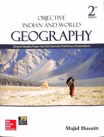 Book cover number 1 for Objective Indian And World Geography written by Majid Husain published by McGraw Hill Education Private Limited