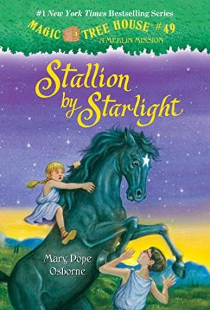 Book cover number 1 for Magic Tree House 49 : Stallion By Starlight (Merlin Mission) written by Mary Pope Osborne published by Random House