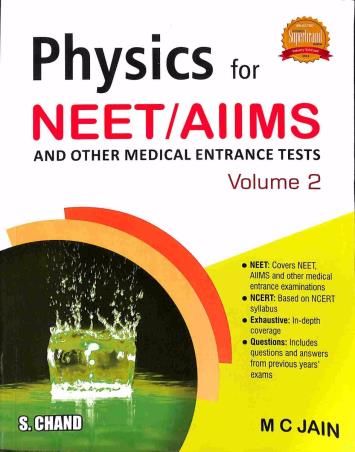 Book cover number 1 for Physics For NEET/AIIMS And Other Medical Entrance Tests Volume 2 written by M. C. Jain published by S. Chand Publishing