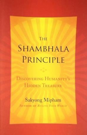 Book cover number 1 for The Shambhala Principle written by Sakyong Mipham published by Harmony