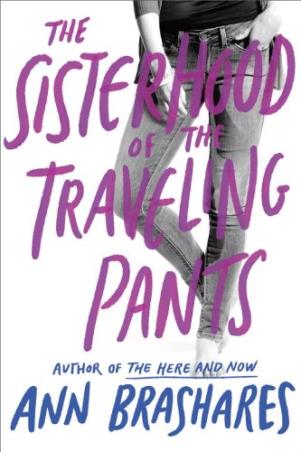Book cover number 1 for The Sisterhood Of The Traveling Pants written by Ann Brashares published by Ember
