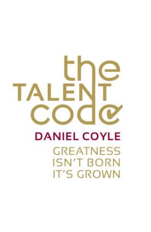 Book cover number 1 for The Talent Code : Greatness Isn't Born. It's Grown written by Daniel Coyle published by Arrow Books
