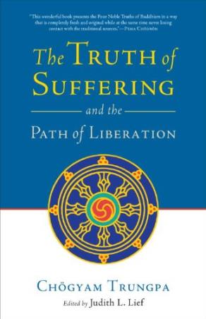 Book cover number 1 for The Truth Of Suffering And The Path Of Liberation written by Chogyam Trungpa published by Shambhala